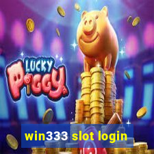 win333 slot login